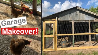 Old Garage Into A Chicken Coop!
