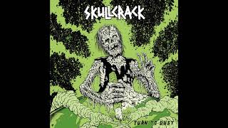 Skullcrack – Turn To Dust [FULL ALBUM]