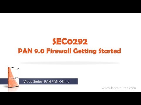 LabMinutes# SEC0292 - PAN 9.0 Firewall Getting Started