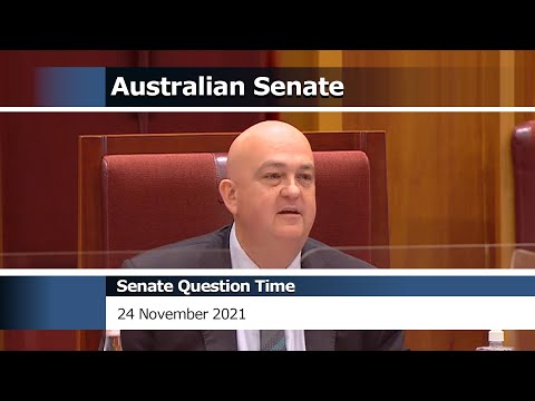 Senate Question Time - 24 November 2021