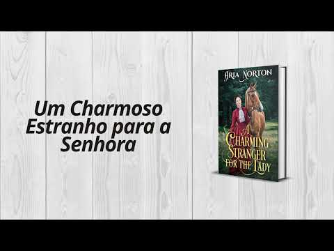 Um Charmoso Estranho para a Senhora