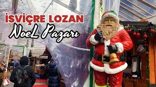 İSVİÇRE LOZAN - Noel Pazarı