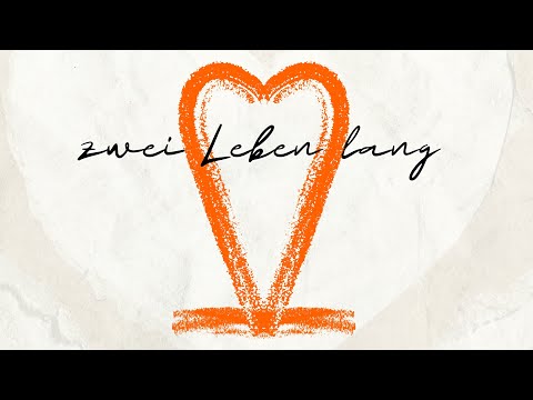 Zwei Leben lang - Official Video „Die Lärmer“