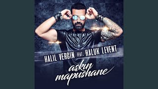 Aşkın Mapushane (feat. Haluk Levent)