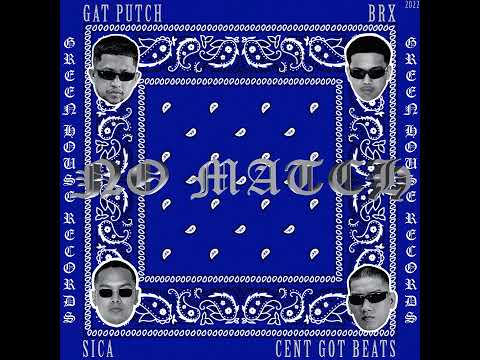 No Match - Gat Putch, Sica, Slick V & Supafly (Official audio) (Prod. by Pxyche)