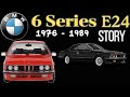 The BMW E24 6 Series Story 1976 1989 The Sportiest 80s Coupé
