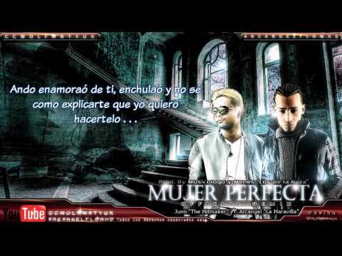 Juno Ft Arcangel   'Mujer Perfecta Remix' con Letra [video oficial] (full HD).video