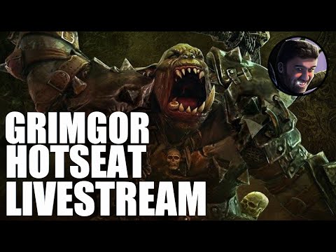 Grimgor Ironhide Hotseat Livestream
