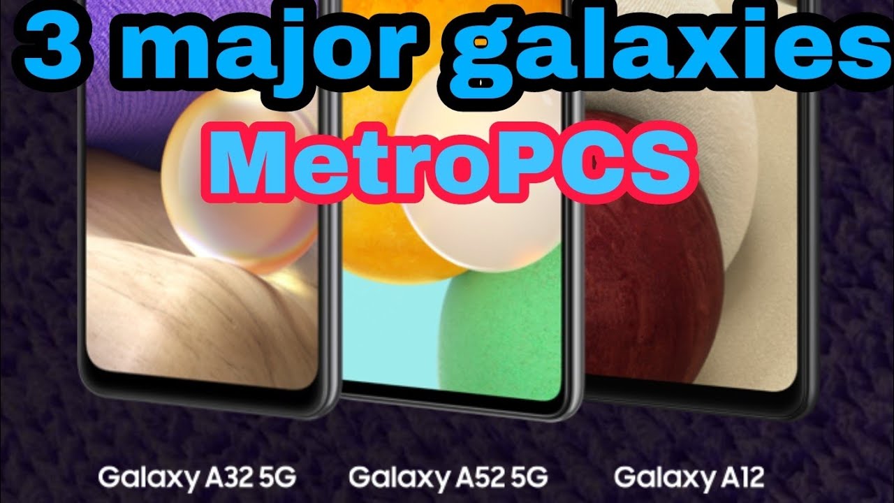 3 amazing phones MetroPCS News !!! #metropcs #samsung #a12 #a32 #a52