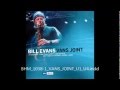 Bill Evans - Vans Joint(audio only)