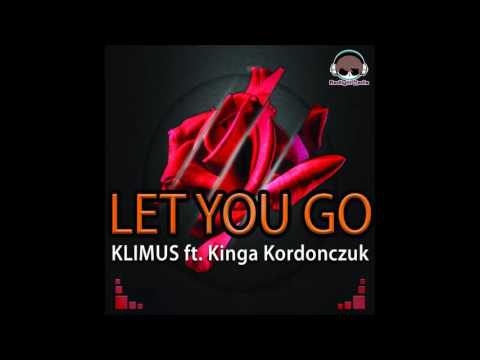 Klimus feat. Kinga Kordończuk - Let You Go (Extended Edit)