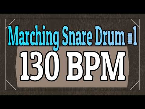 130 BPM - Marching Snare Drum Rock #1 - 4/4 Drum Track - Metronome120 - Drum Beat