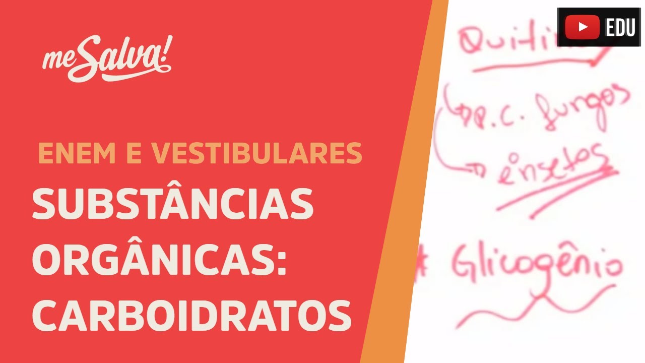 Me Salva! CIT06 - Citologia - Substâncias orgânicas: Carboidratos