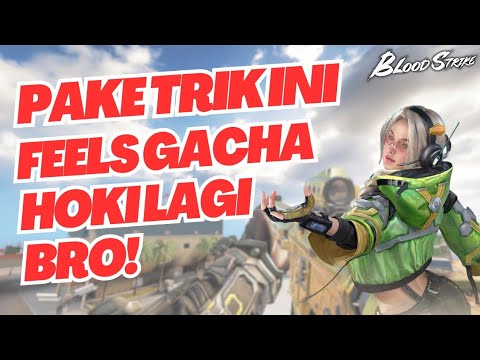 TRIK AMPUH SAAT GACHA BIKIN HOKI LAGI!!🤩🔥 - BLOOD STRIKE