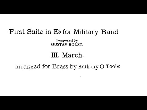 'March' from First Suite in Eb by Gustav Holst (arranged for Brass Ensemble)