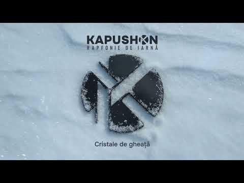 Kapushon - Cristale de gheață | Official Audio