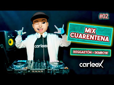 MIX CUARENTENA 2020 #02 | Amarillo, Yo Perreo Sola, Medusa, Azul, Rompe Rodilla, 4K | By CARLEEX