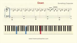 How To Play Piano: Something Corporate "Down" Piano Tutorial by Ramin Yousefi