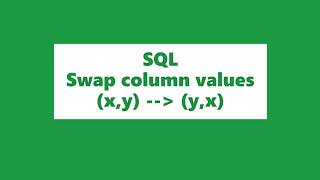 SQL Query | How to swap column values