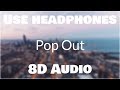 Polo G Pop Out Ft Lil Tjay 8D AUDIO BEST VERSION