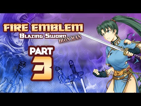 Part 3: Fire Emblem 7, Blazing Sword, Hector Hard Mode, Ironman Stream