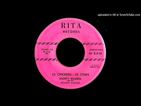 Shorty Warren - 25 Chickens - 35 Cows - Rita (1950s)