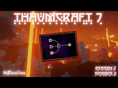 AyDeeVee - Minecraft with Thaumcraft 1.16.5  - Episode 10: Thaumonomicon.