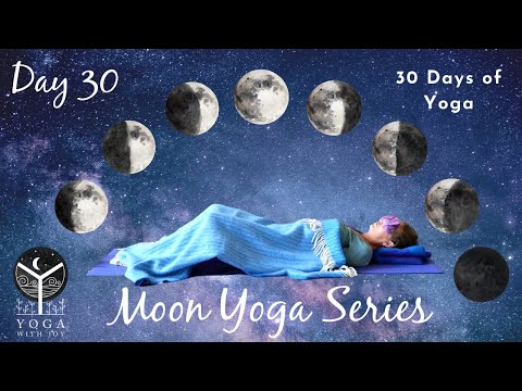 Day 30 | Yoga Nidra NSDR | Moon Yoga Series ~ Following the Phases of the Moon | Yoga with Joy