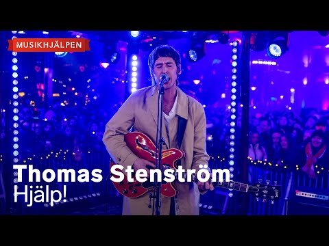 Thomas Stenström - Hjälp! / Musikhjälpen 2025
