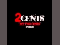 2cents- my two cents 
