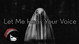 CREEPYPASTA | Let Me Hear Your Voice
