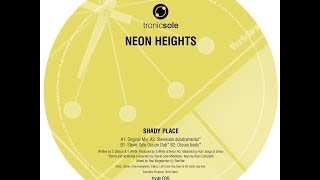 Neon Heights - Shady Place (Original Mix)
