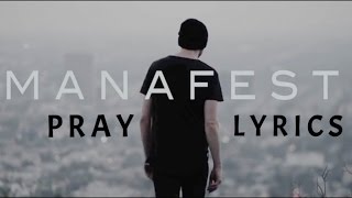 Manafest - Pray (Official Lyric Video)