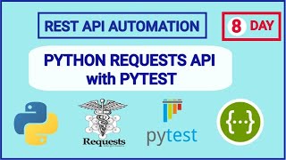 8 - Python Requests API Automation with pytest: Integrating API Tests | Tutorial #requests #pytest