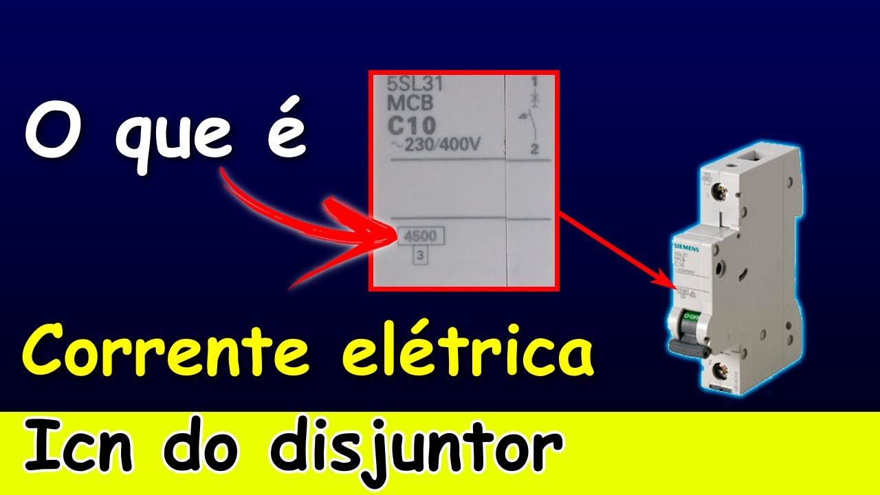 Corrente MÁXIMA de CURTO CIRCUITO que o DISJUNTOR SUPORTA (Corrente Icn Presumida)