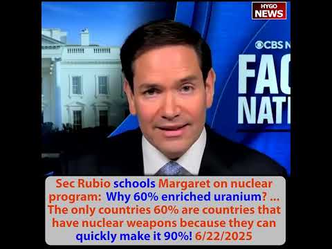 Rubio schools Margaret nuclear: Why 60% enriched uranium? quickly make it 90%! close Hormuz Strait