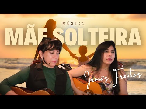 Mãe Solteira" - Uma Reflexão Profunda com as Irmãs Freitas sobre a Força do Amor e da Superacão! 💪❤️