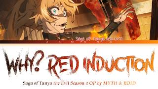 Saga of Tanya the Evil Season 2 - Opening FULL "Why? RED induction" by MYTH & ROID (Lyrics)