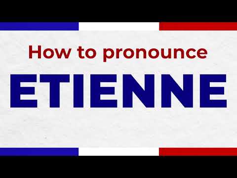 How to Pronounce ETIENNE In French correctly | French Pronunciation