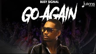 Busy Signal - Go Again (6.3 Riddim) "2017 Release" (JA)