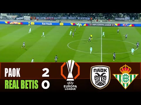 PAOK vs REAL BETIS 2-0 | 2026 Europa League | Match Highlights