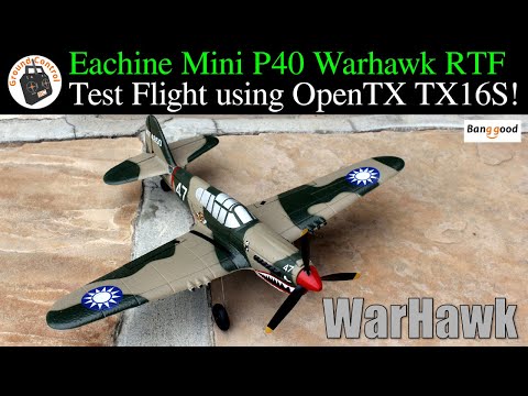 Test Flight with My TX16S! Absolutely Fantastic! Eachine Mini P40 Warhawk 400mm 4CH 6-Axis Gyro RTF