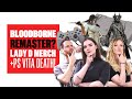 When are we getting a Bloodborne Remaster? + Lady Dimitrescu Merch? AND the Death of PS Vita?