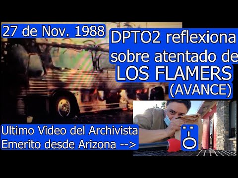 0355 Reacción al Ataque de Los Flamers/Ultimo Video Desde Arizona - DPTO2, 27 de Noviembre 1988