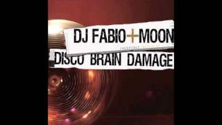 Official - DJ Fabio & Moon - Disco Brain Damage