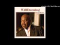 Will Downing - Satisfy You