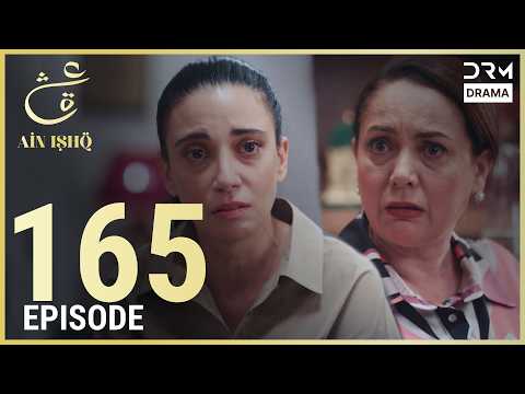 Turkish Drama in Urdu | Ain Ishq | Episode 165 | One Love | UD1O