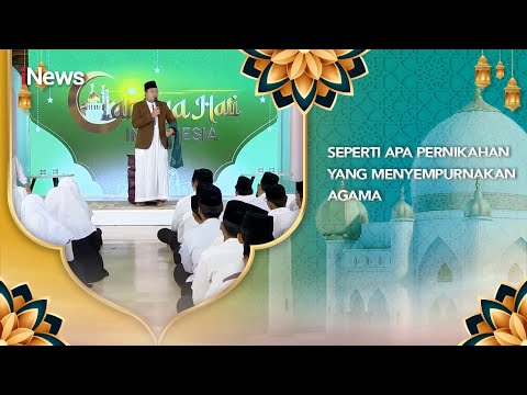 Seperti Apa Pernikahan Yang Menyempurnakan Agama |CHI (26/10)