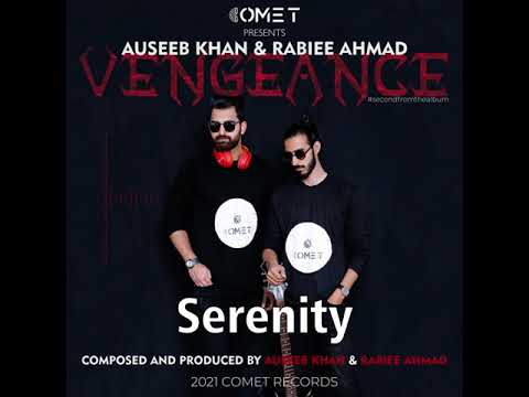 Auseeb Khan & Rabiee Ahmad - Serenity (Original Mix)