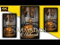 4K Ramzan Mubarak WhatsApp Status Owais Raza Qadri New Status 2023 ORQ STATUS